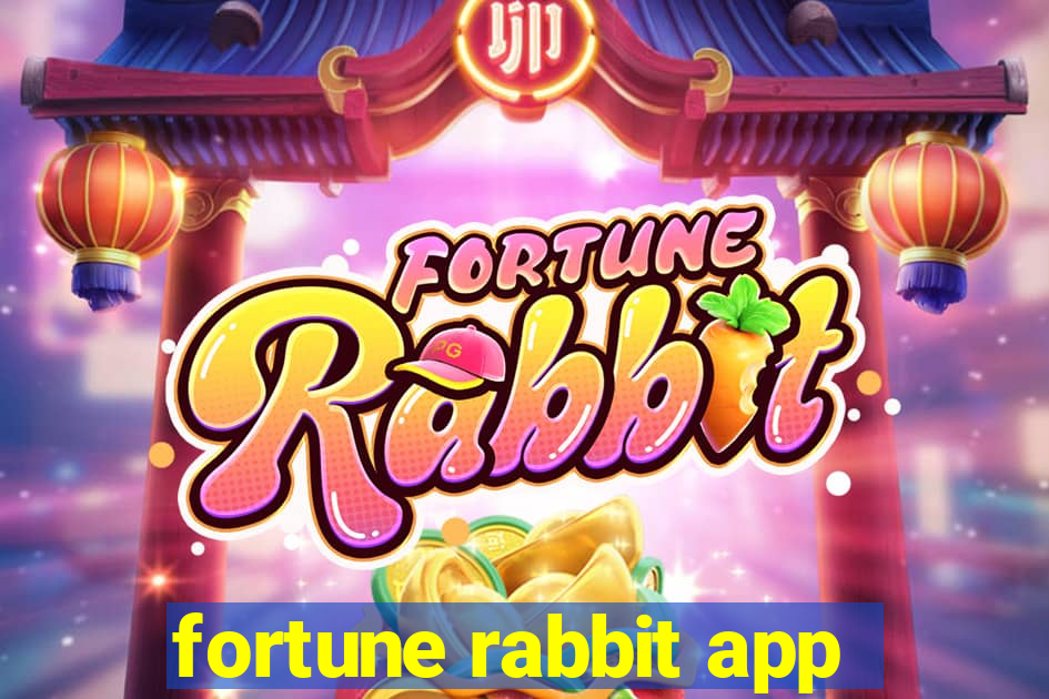 fortune rabbit app